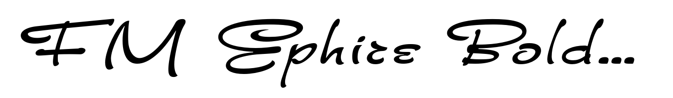 FM Ephire Bold Italic